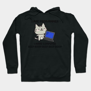 I Are Programmer I Make Computer Beep Boop Hoodie